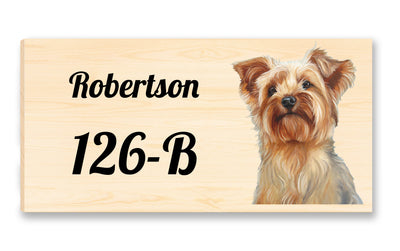 House Sign featuring a Yorkshire Terrier "oil painting" printed directly onto a 1" thick piece of solid Mountain Pine - just customize with your name and address, and celebrate your dog!